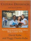 Cultural Differences: Exploring and Understanding Cultures Using Academic Skills