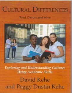 Cultural Differences: Exploring and Understanding Cultures Using Academic Skills - Kehe, David