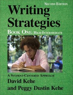 Writing Strategies, Book 1: A Student-Centered Approach - Kehe, David