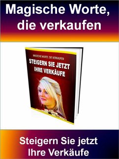 Magische Worte, die verkaufen (eBook, ePUB) - Veroma, T.