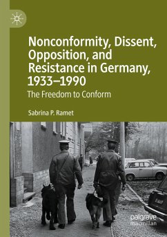 Nonconformity, Dissent, Opposition, and Resistance in Germany, 1933-1990 - Ramet, Sabrina P.