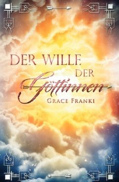 Amor-Dilogie / Der Wille der Göttinnen - Franki, Grace