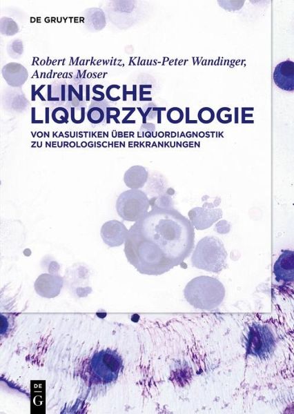 Klinische Liquorzytologie (eBook, PDF) Klinische Liquorzytologie (eBook, PDF)