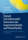 Digitale Geschäftsmodell-Innovation mit Augmented Reality und Virtual Reality (eBook, PDF)