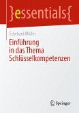 Einführung in das Thema Schlüsselkompetenzen (eBook, PDF)