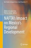 NAFTA&quote;s Impact on Mexico&quote;s Regional Development (eBook, PDF)