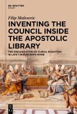 Inventing the Council inside the Apostolic Library (eBook, PDF)