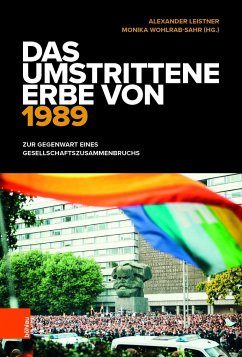 Das umstrittene Erbe von 1989