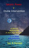Satanic Power v Divine Intervention (eBook, ePUB) Satanic Power v Divine Intervention (eBook, ePUB)