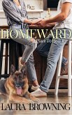 Homeward (A Place to Heal, #2) (eBook, ePUB)