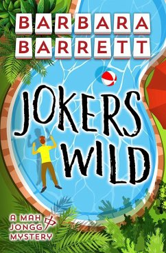 Jokers Wild (Mah Jongg Mysteries, #6) (eBook, ePUB) - Barrett, Barbara