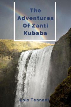 The Adventure of Zanti Kubaba (eBook, ePUB) - Tennant, Lois