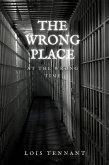 The Wrong Place at the Wrong Time (eBook, ePUB)