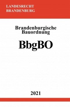 Brandenburgische Bauordnung (BbgBO) - Studier, Ronny