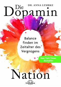 Die Dopamin-Nation - Lembke, Anna