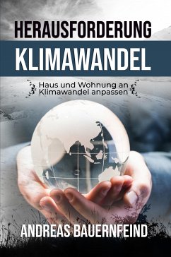 Herausforderung Klimawandel (eBook, ePUB) - Bauernfeind, Andreas