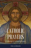 Catholic Prayers (eBook, ePUB)