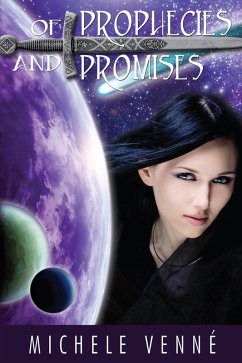Of Prophecies and Promises (Stars Series, #2) (eBook, ePUB) - Venne, Michele