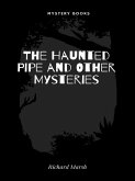 The Haunted Pipe and Other Mysteries (eBook, ePUB)