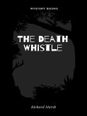 The Death Whistle (eBook, ePUB)