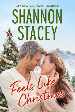 Feels Like Christmas (eBook, ePUB) - Stacey, Shannon