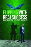 Flipping With RealSuccess (eBook, ePUB)