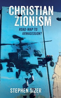 Christian Zionism - Sizer, Stephen