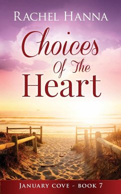 Choices Of The Heart - Hanna, Rachel