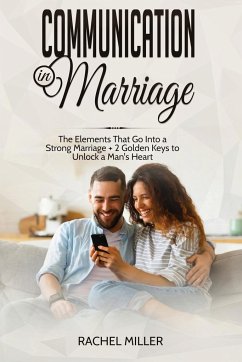 Communication in marriage - Miller, Rachel