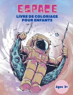 Espace Livre de Coloriage pour Enfants âges 3+ - Letellier, Clement