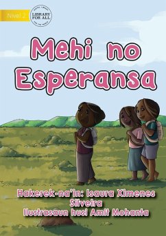 Dreams And Hopes - Mehi no Esperansa - Silveira, Isaura Ximenes