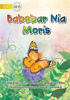 A Butterfly's Life - Babebar Nia Moris - Freitas, Memensio Sequeira