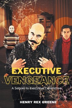 Executive Vengeance - Greene, Henry Rex