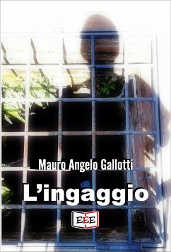 L'ingaggio (eBook, ePUB) - Angelo Gallotti, Mauro