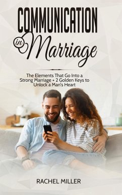 Communication in marriage - Miller, Rachel