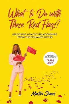 What to Do with These Red Flags - Shanel, Martika