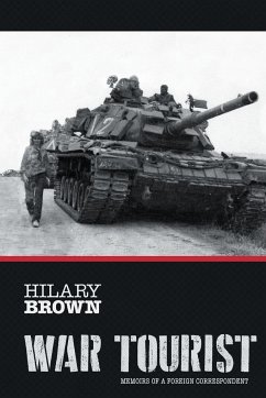 War Tourist - Brown, Hilary