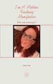 I'm a Mother Fucking Manifestor (eBook, ePUB)