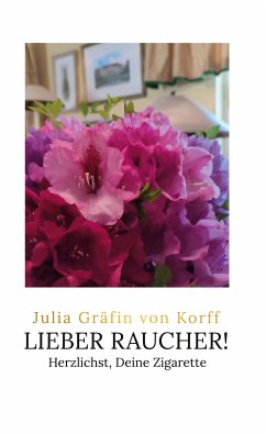 Lieber Raucher! (eBook, ePUB)