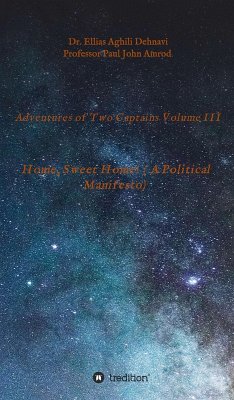 Adventures of Two Captains Volume III (eBook, ePUB) - Aghili Dehnavi, Ellias; John Amrod, Paul