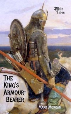 The King's Armour-bearer (eBook, ePUB) - Morgan, Mark