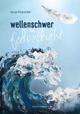 wellenschwer und federleicht (eBook, ePUB)