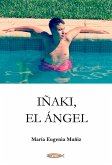Iñaki, el ángel (eBook, ePUB)