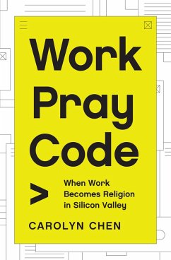 Work Pray Code (eBook, ePUB) - Chen, Carolyn