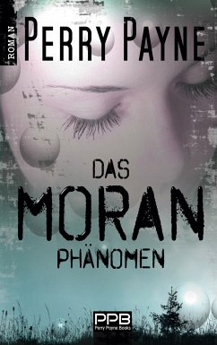 Das Moran Phänomen (eBook, ePUB)