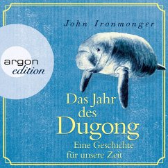 Das Jahr des Dugong (MP3-Download) - Ironmonger, John