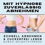 Mit Hypnose zuverlässig abnehmen: Premium-Bundle (MP3-Download)