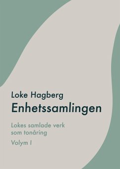 Enhetssamlingen (eBook, PDF) - Hagberg, Loke