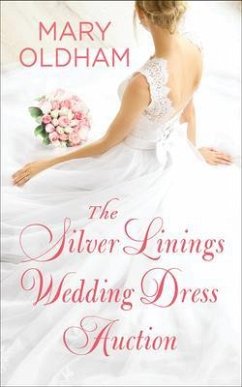 Cover The Silver Linings Wedding Dress Auction (eBook, ePUB)