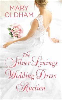 The Silver Linings Wedding Dress Auction (eBook, ePUB) The Silver Linings Wedding Dress Auction (eBook, ePUB)
